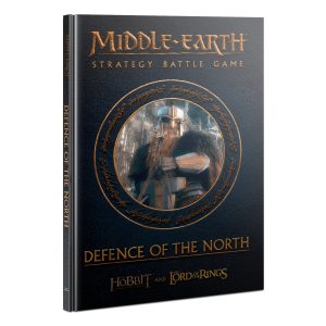 Middle Earth Strategy Battle Game Defence of the North